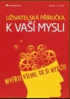 Uživatelská příručka k vaší mysli