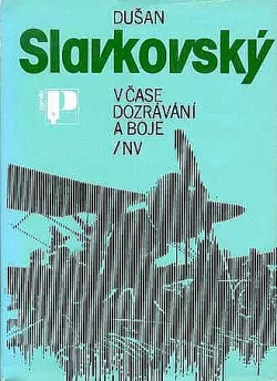 V čase dozrávání a boje