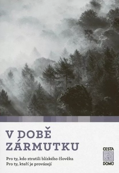V době zármutku