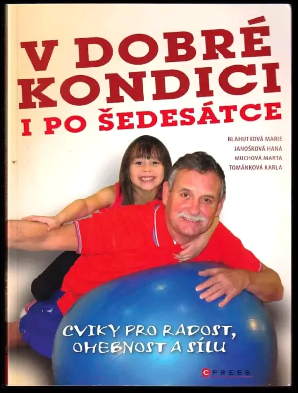 V dobré kondici i po šedesátce