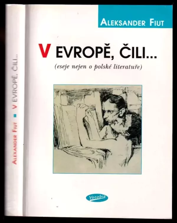V Evropě, čili- : (eseje nejen o polské literatuře)
