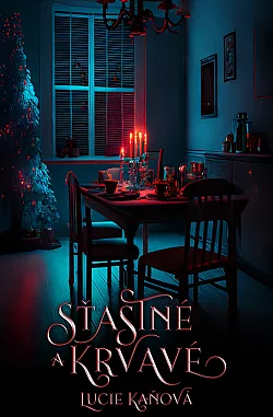 Šťastné a krvavé