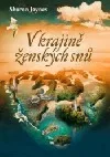 V krajině ženských snů