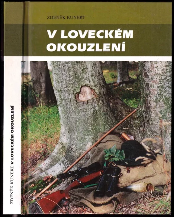 V loveckém okouzlení