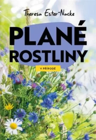 V přírodě: Plané rostliny