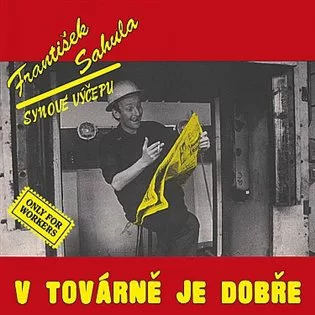 V továrně je dobře (Remastered 2022)