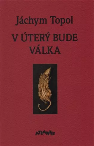 V úterý bude válka