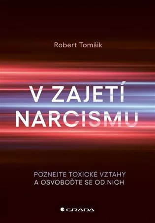 V zajetí narcismu