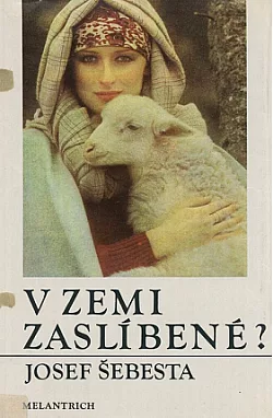 V zemi zaslíbené?