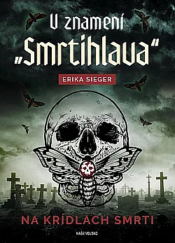 V znamení smrtihlava - Na krídlach smrti