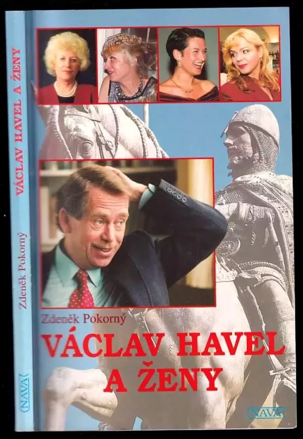 Václav Havel a ženy, aneb, Všechny prezidentovy matky