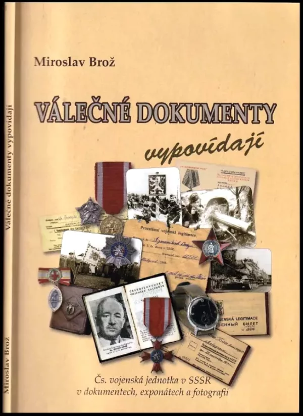 Válečné dokumenty vypovídají
