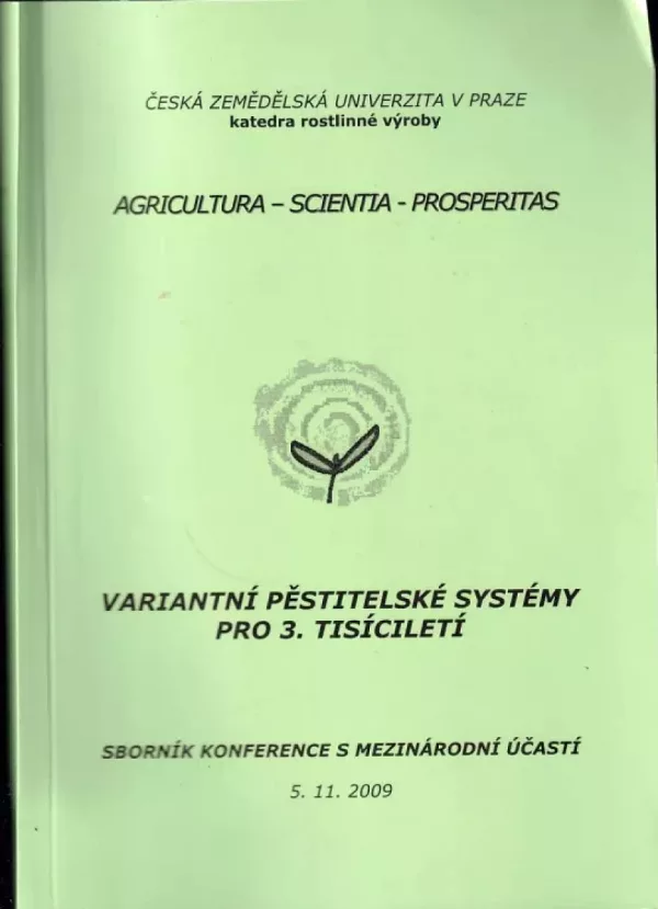 Variantní pěstitelské systémy pro 3. tisíciletí