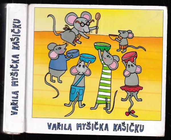 Vařila myšička kašičku