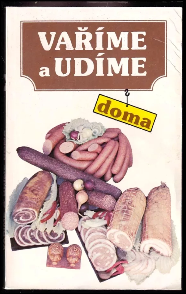 Vaříme a udíme doma