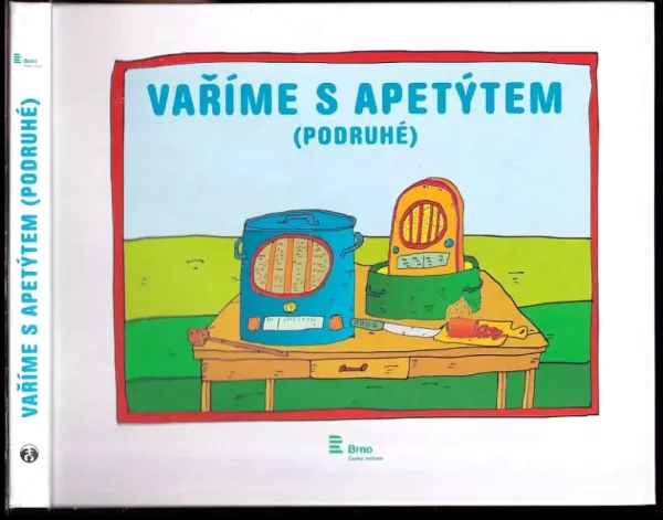 Vaříme s Apetýtem : (podruhé)