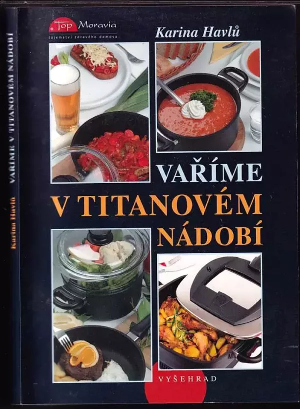 Vaříme v titanovém nádobí : 161 receptů