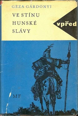 Ve stínu hunské slávy