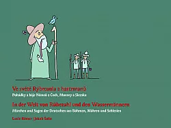 Ve světě Rýbrcoula a hastrmanů / In der Welt von Rübezahl und den Wassermännern