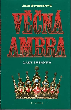 Věčná Ambra III. - Lady Susanna