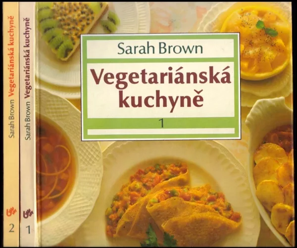 Vegetariánská kuchyně : Díl 1-2