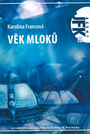 Věk mloků - Agent JFK 015