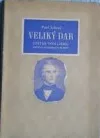 Veliký dar: Justus von Liebig, badatel ve službách Evropy