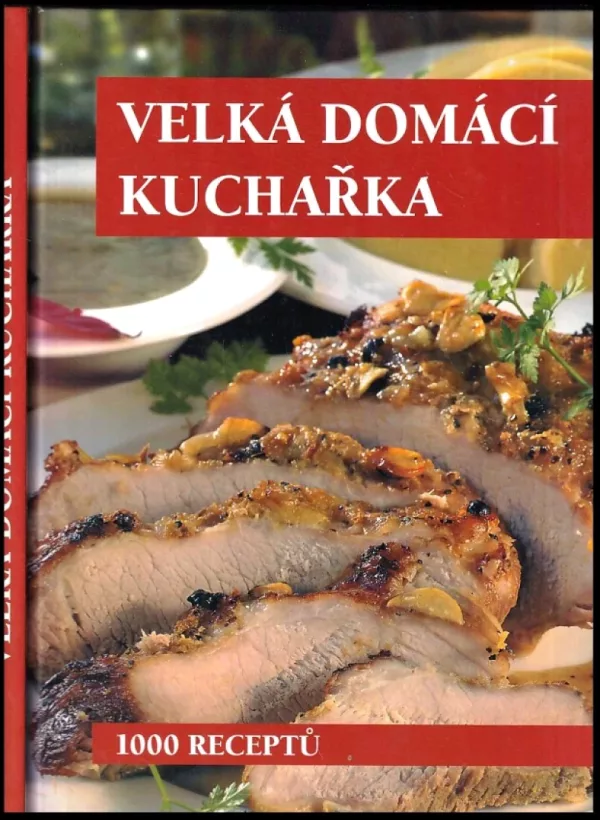 Velká domácí kuchařka