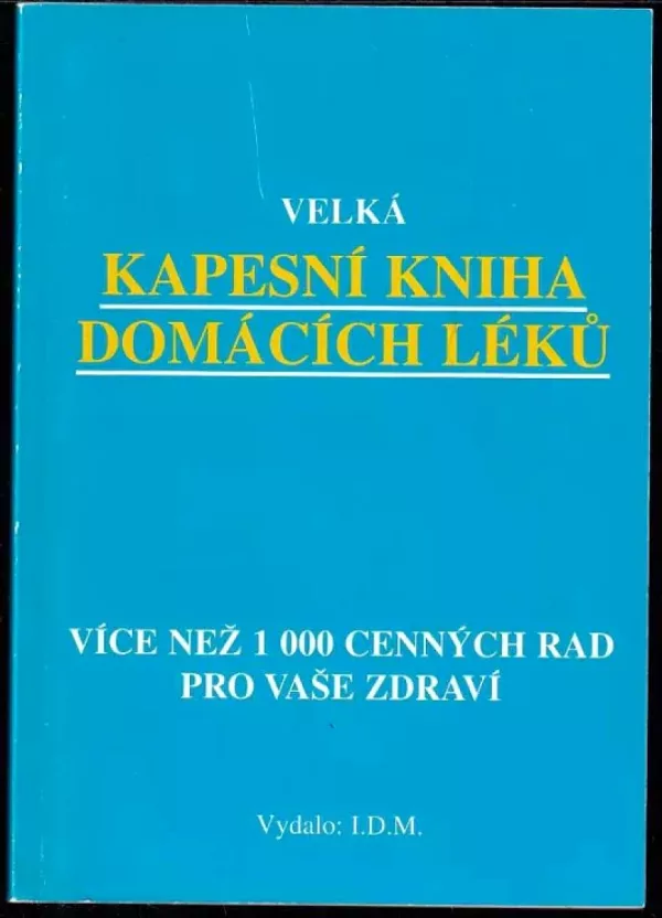 Velká kapesní kniha domácích léků