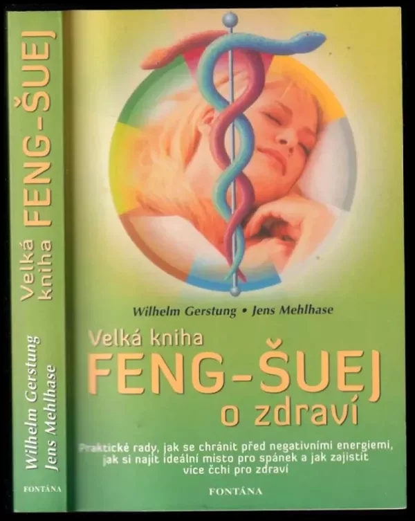 Velká kniha feng-šuej o zdraví