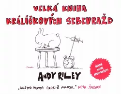 Velká kniha králíčkových sebevražd