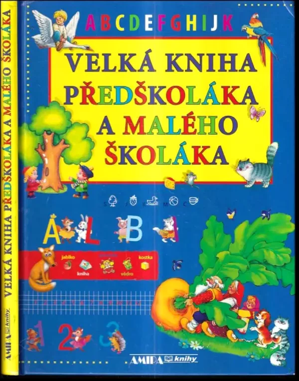 Velká kniha předškoláka a malého školáka