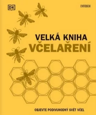 Velká kniha včelaření