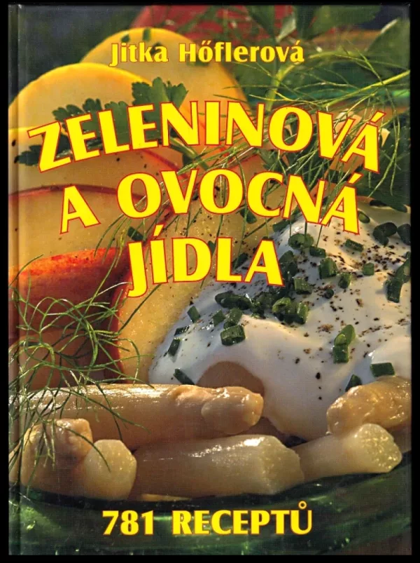 Velká ovocná a zeleninová kuchařka