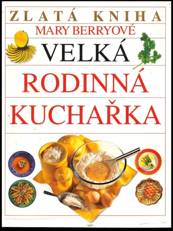 Velká rodinná kuchařka