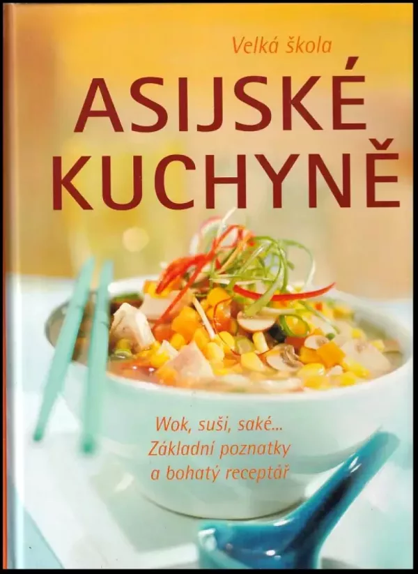 Velká škola asijské kuchyně