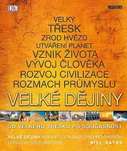 Velké dějiny: Od Velkého třesku po současnost