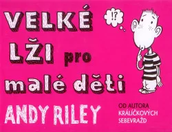 Velké lži pro malé děti