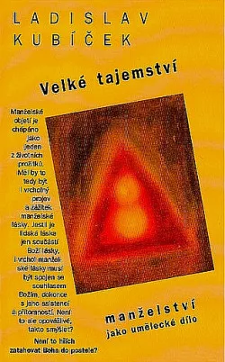 Velké tajemství - manželství jako umělecké dílo