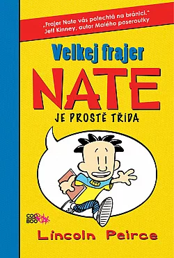 Velkej frajer Nate je prostě třída