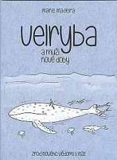 Velryba a muži nové doby