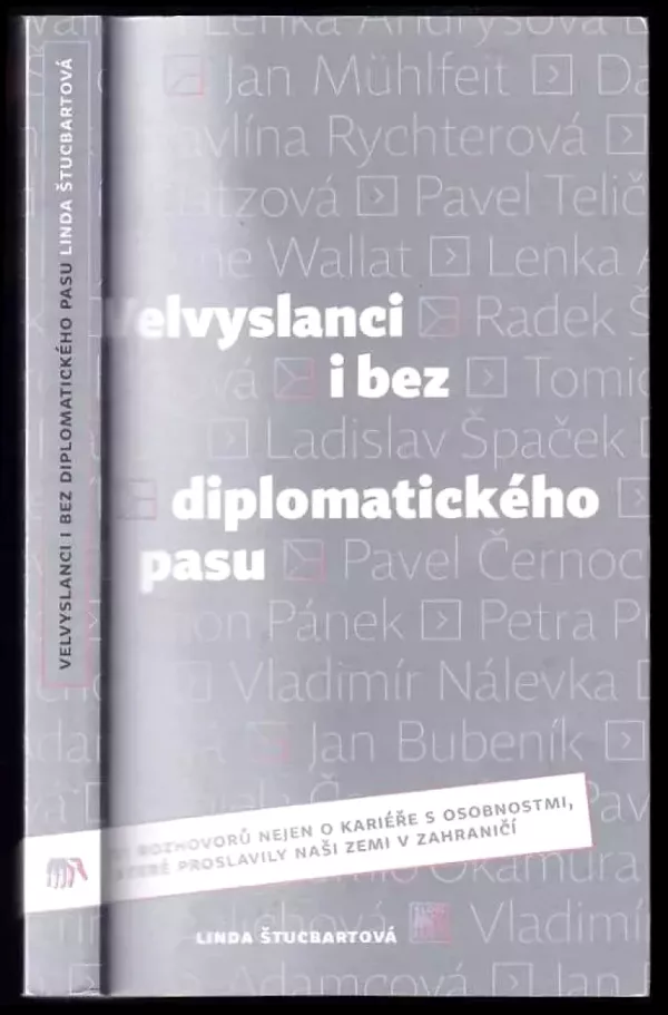 Velvyslanci i bez diplomatického pasu