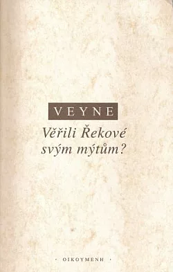 Věřili Řekové svým mýtům?