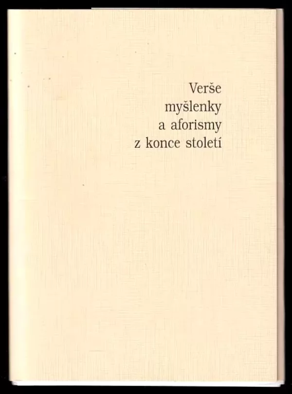 Verše, myšlenky a aforismy z konce století