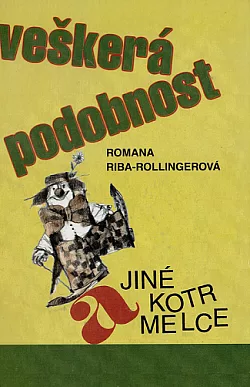 Veškerá podobnost a jiné kotrmelce