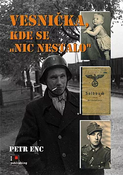 Vesnička, kde se „nic nestalo“