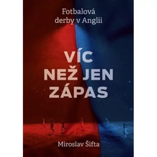 Víc než jen zápas: Fotbalová derby v Anglii