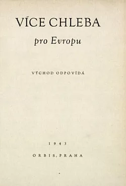 Více chleba pro Evropu: Východ odpovídá