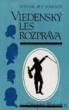 Viedenský les rozpráva
