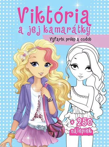 Viktória a jej kamarátky (slovensky)